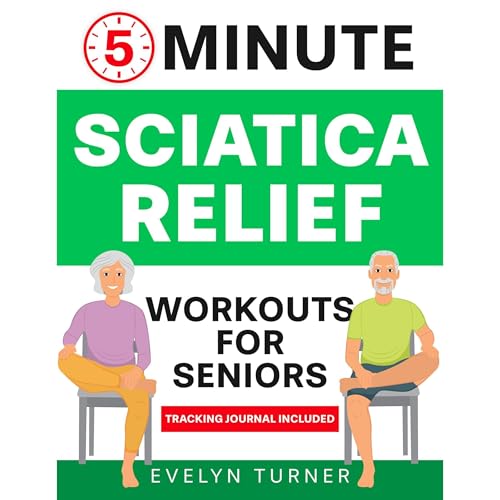 5-Minute Sciatica Relief Workouts for Seniors