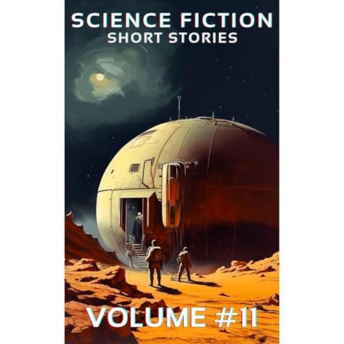 Science Fiction Short Stories Vol. 11