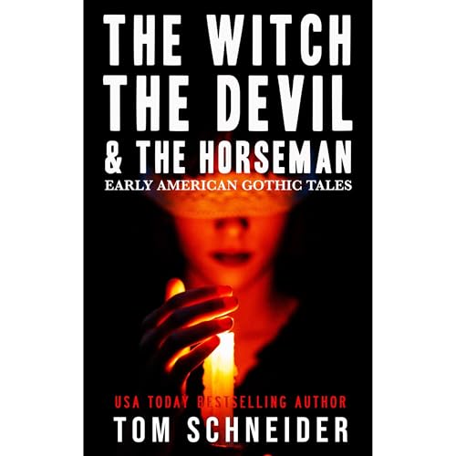 The Witch, The Devil, and The Horseman