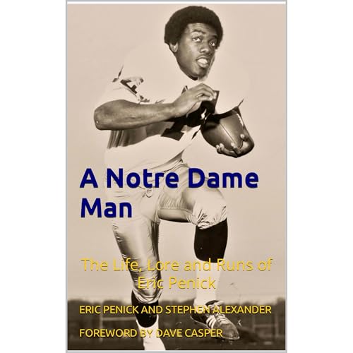 A Notre Dame Man by Stephen Alexander