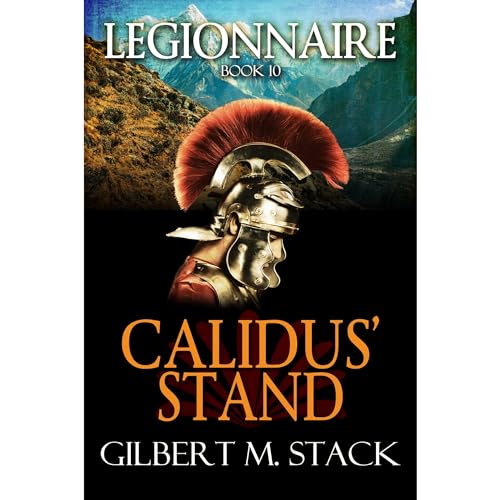 Calidus' Stand by Gilbert M. Stack
