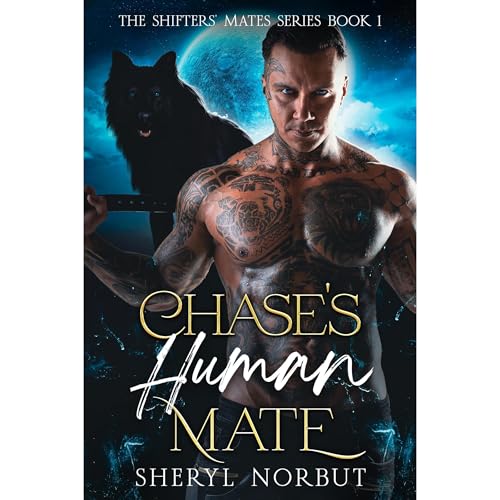 Chase's Human Mate by Sheryl Norbut