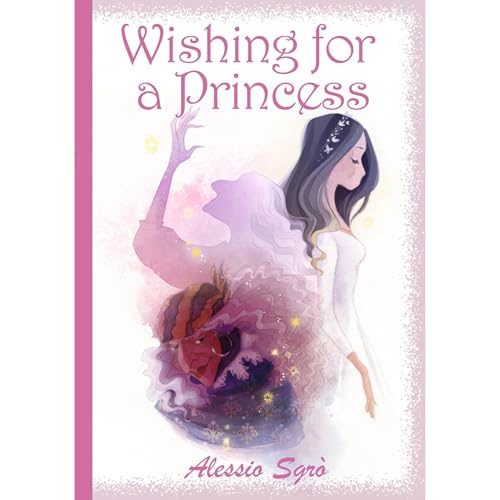 Wishing for a Princess by Alessio Sgrò