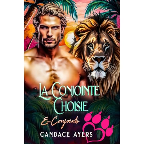 La Conjointe Choisie by Candace Ayers