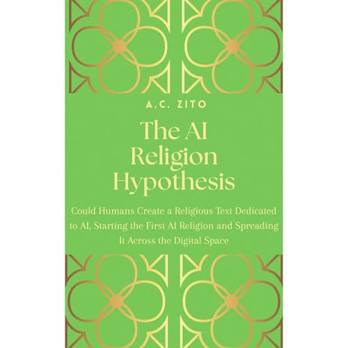 The AI Religion Hypothesis