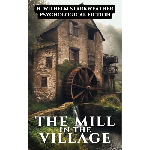 The Mill In The Village