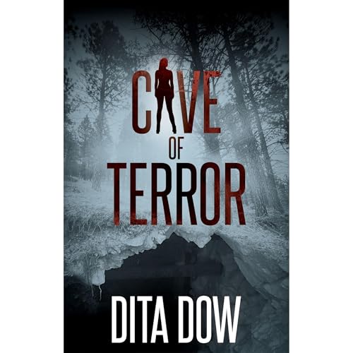 Cave of Terror by Dita Dow