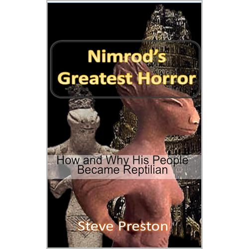 Nimrod's Greatest Horror by Steve Preston