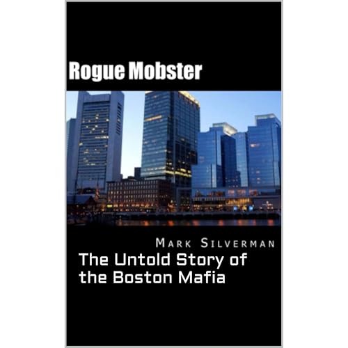 Rogue Mobster by Mark Silverman