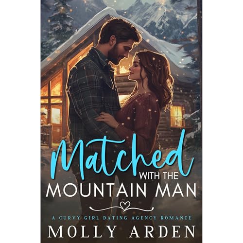 Matched with the Mountain Man