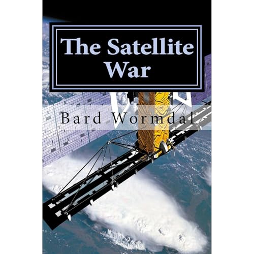 The Satellite War