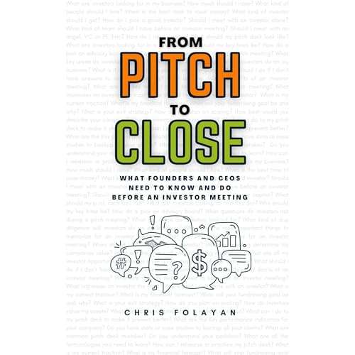 From Pitch To Close by Chris Folayan