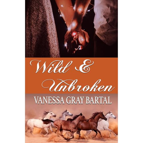 Wild and Unbroken