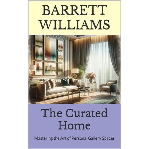 The Curated Home by Barrett Williams