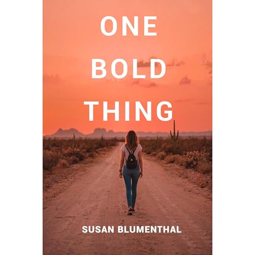 One Bold Thing by Susan Blumenthal