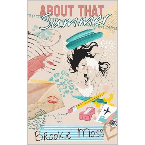 About That Summer by Brooke Moss