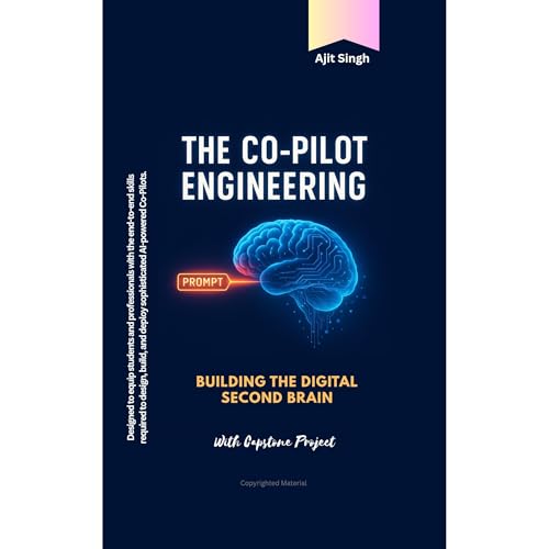 The Co-Pilot Engineering by Ajit Singh