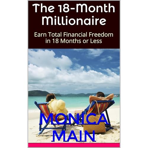 The 18-Month Millionaire