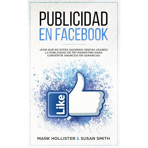 Publicidad en Facebook ¿Por Qué No Estás Haciendo Ventas Usando La Publicidad De FB? Marketing Para Convertir Anuncios En Ganancias