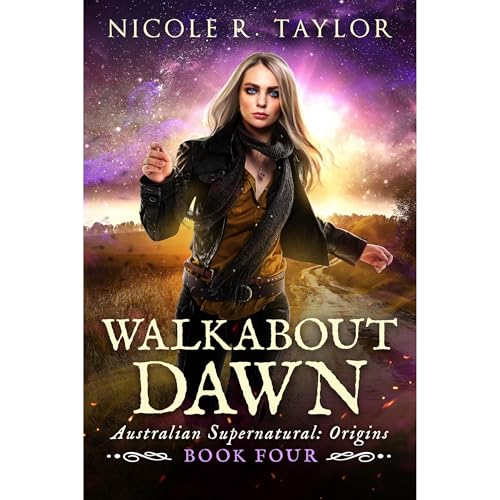 Walkabout Dawn by Nicole R Taylor