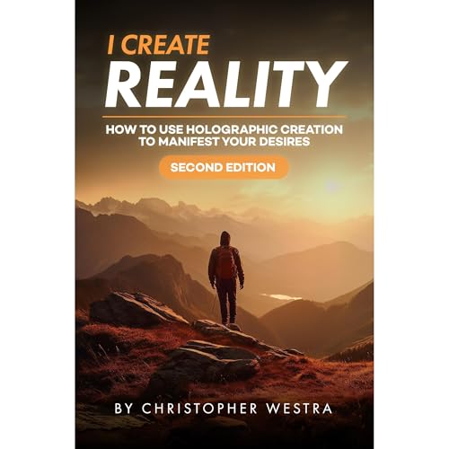 I Create Reality by Christopher Westra
