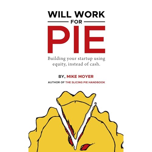Will Work for Pie by Mike Moyer