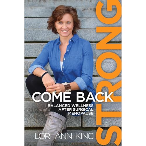 Come Back Strong by Lori Ann King