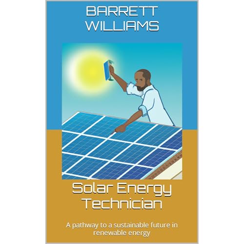 Solar Energy Technician by Barrett Williams