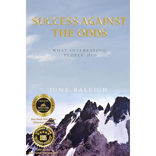Success Against the Odds by June Raleigh
