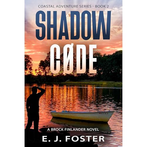 Shadow Code by E. J. Foster