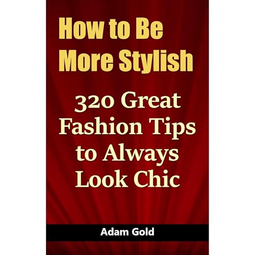 How to Be More Stylish