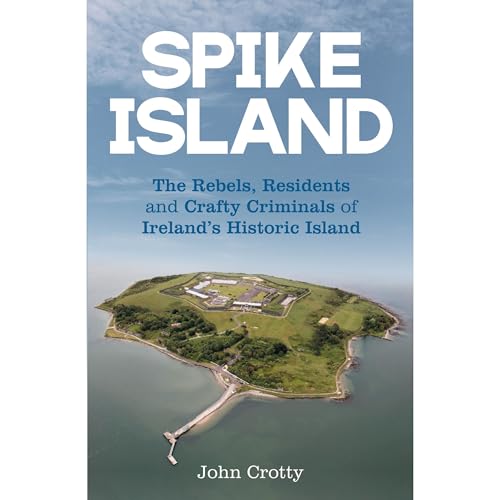 Spike Island by John Crotty