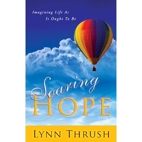 Soaring Hope by Lynn Thrush
