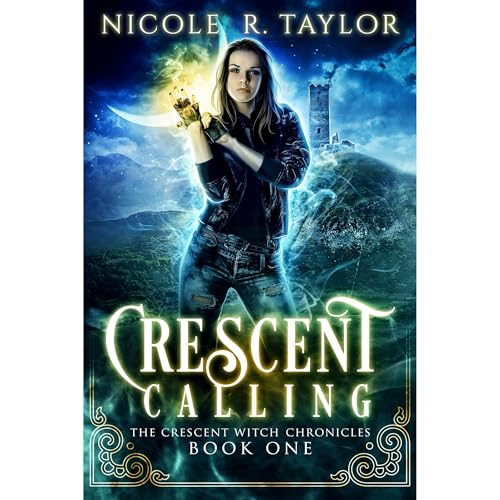 Crescent Calling by Nicole R Taylor