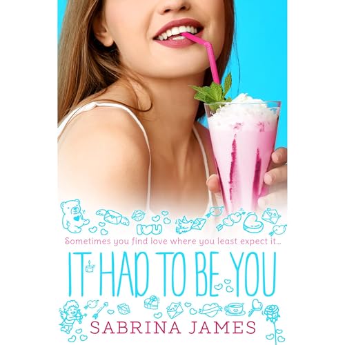 It Had To Be You... by Sabrina James