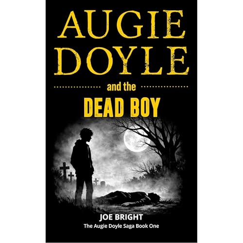 Augie Doyle and the Dead Boy