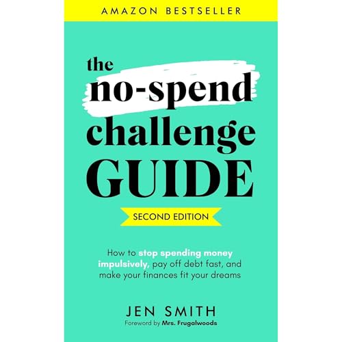 The No-Spend Challenge Guide by Jen Smith