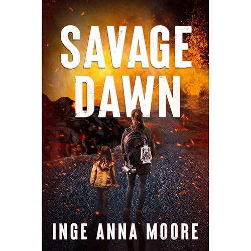 Savage Dawn by Inge Anna Moore