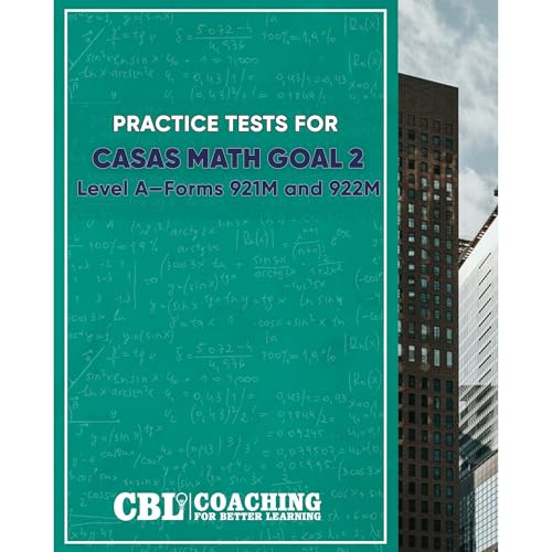 Practice Tests for Math GOAL 2 Level A―Forms 921M and 922M