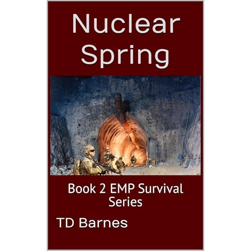 Nuclear Spring by TD Barnes
