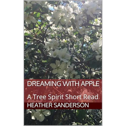 Dreaming with Apple by Heather Sanderson