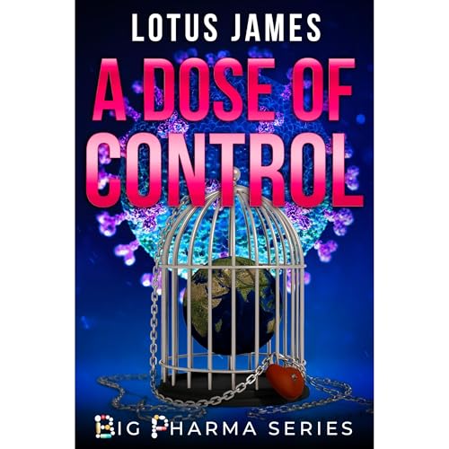 A Dose of Control by Lotus James