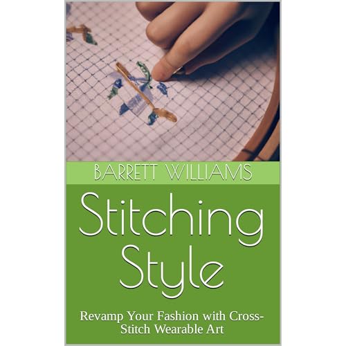 Stitching Style by Barrett Williams
