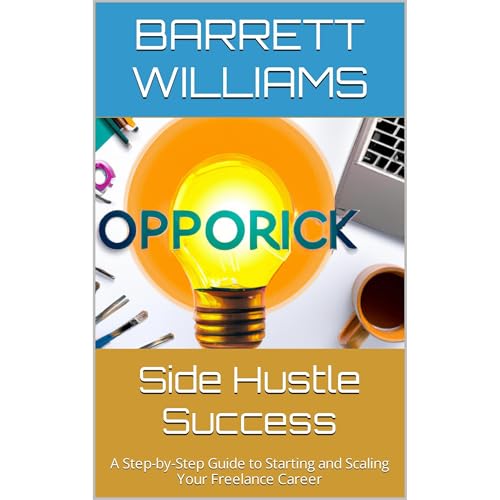Side Hustle Success by Barrett Williams