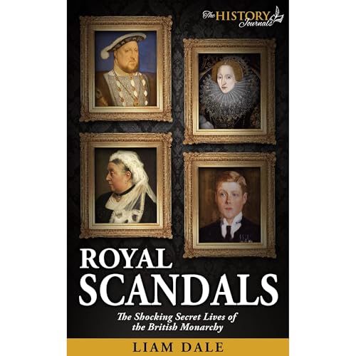 ROYAL SCANDALS AND CONSPIRACIES