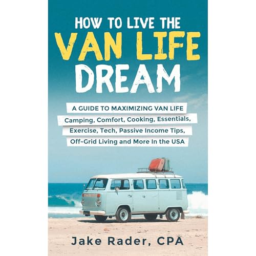 How to Live the Van Life Dream