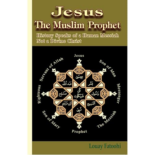 Jesus The Muslim Prophet