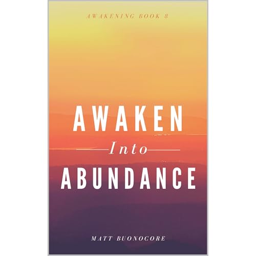 Awaken Into Abundance