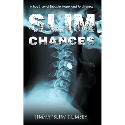 Slim Chances by Jimmy "Slim" Rumsey