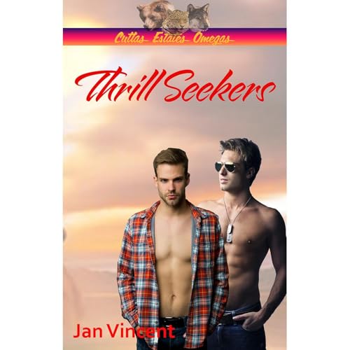 Thrill Seekers (Scipio & Hank) (Book 6)
